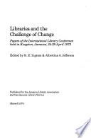 Libraries and the Challenge of Change