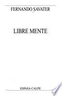 Libre mente