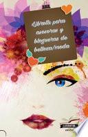 Libreta Para Asesoras Y Blogueras De Belleza/Moda