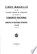 Libro amarillo de la República de Venezuela presentado al Congreso Nacional en sus sesiones ordinarias