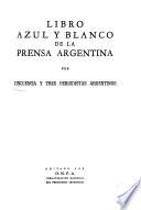 Libro azul y blanco de la prensa argentina