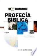 Libro Completo Sobre la Profecia Biblica