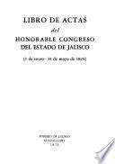 Libro de actas del honorable Congreso del Estado de Jalisco, 1 de enero-31 de mayo de 1824