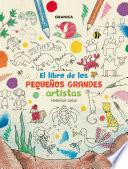 Libro De Los Pequeños Grandes Artistas, El