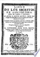 Libro de los secretos de agricultura, casa de campo, y pastoril