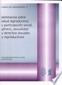 Libro de memorias: Género y salud reproductiva