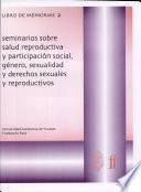 Libro de memorias: Sexualidad, ética y derechos sexuales y reproductivos