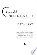 Libro del cincuentenario, 1892-1942