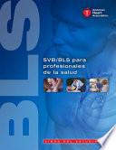 Libro del estudiante de SVB/BLS para profesionales de la salud