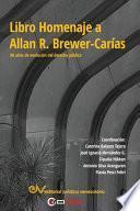 LIBRO HOMENAJE A ALLAN R. BREWER-CARÍAS. 80 años en la evolución del derecho público