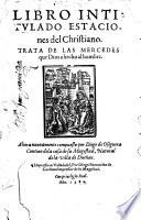 Libro Intitulado Estaciones del Christiano. Trata De Las Mercedes, que Dios a hecho al hombre