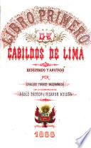 Libro primero de Cabildos de Lima