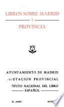 Libros sobre Madrid y provincia