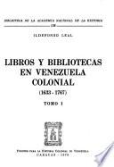Libros y bibliotecas en Venezuela colonial, 1633-1767