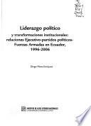 Liderazgo político y transformaciones institucionales