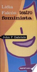 Lidia Falcón, teatro feminista