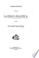 Ligero estudio sobre la lengua mazateca