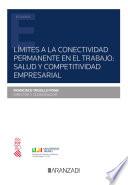 Límites a la conectividad permanente en el trabajo: salud y competitividad empresarial