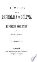 Limites entre la República de Bolivia y la República Argentina