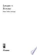 Linajes y futuro