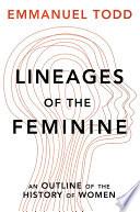 Lineages of the Feminine