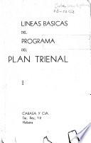 Líneas básicas del programa del plan trienal