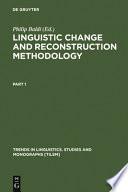 Linguistic Change and Reconstruction Methodology