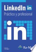 LinkedIn práctico y profesional