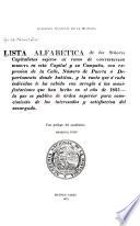 Lista alfabética de los señores capitalistas sujetos al ramo de contribución directa en esta capital y su campaña ...