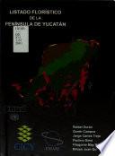Listado florístico de la península de Yucatán