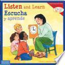 Listen and Learn / Escucha y aprende