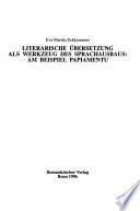 Literarische Übersetzung als Werkzeug des Sprachausbaus