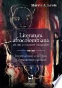 Literatura afrocolombiana en sus contextos naturales