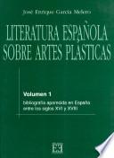 Literatura española sobre artes plásticas / 1