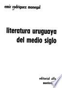 Literatura uruguaya del medio siglo
