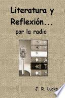 Literatura y Reflexión... por la radio