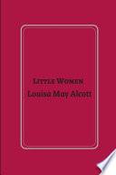 Little Women by Louisa May Alcott