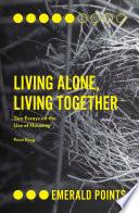 Living Alone, Living Together