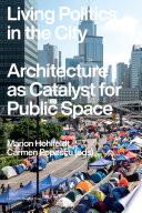 Living Politics in the City
