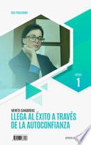 Libro Llega Al éxito a Través De La Autoconfianza