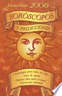 Llewellyn 2006 Horóscopos y Predicciones