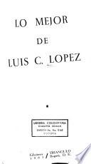 Lo mejor de Luis C. López