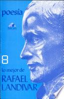 Lo mejor de Rafael Landívar