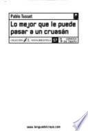 Lo mejor que le puede pasar a un cruasán