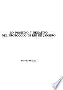 Lo positivo y negativo del Protocolo de Río de Janeiro