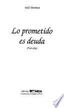 Lo prometido es deuda (novela)