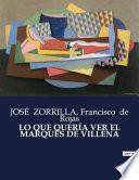 LO QUE QUERÍA VER EL MARQUÉS DE VILLENA