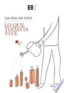 Lo que todavía vive