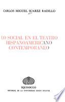 Lo social en el teatro hispanoamericano contemporáneo