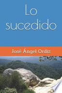 Lo sucedido